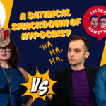 A Satirical Smackdown of Hypocrisy