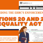 Understanding the EHRC’s Enforcement Powers
