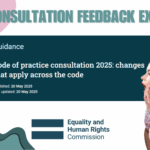 UPDATE: Full Consultation Examples To Respond to the 2025 EHRC Code of Practice (Equality Act 2010, following the Supreme Court’s landmark judgment on April 16, 2025, in For Women Scotland v The Scottish Ministers).